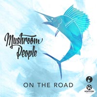 Mushroom People - On the Road