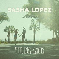 Sasha Lopez feat Ale Blake & Evan - Feeling Good