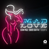 Sean Paul with David Guetta and Becky G - Mad Love
