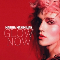 מארינה מקסימיליאן - Glow Now