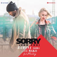Ramona Nerra & Dr. Mako feat. Mnday - Sorry