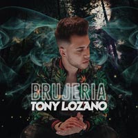Tony Lozano - Brujeria