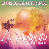 Chris Odd & Peter Base feat. Jaymz Arthor Hendrix - La Vueltecita