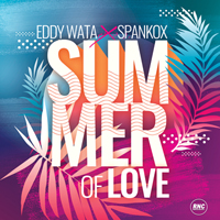 Eddy Wata X Spankox - Summer Of Love