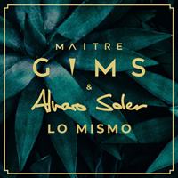 Maître GIMS & Alvaro Soler - Lo Mismo .Jugglerz Remix
