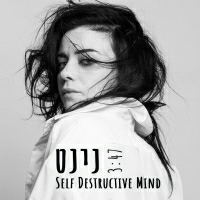 נינט טייב - Self Distructive Mind
