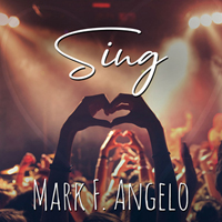 Mark F. Angelo - Sing