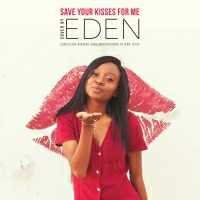 Eden - Save All Your Kisses For Me (Brotherhood Of Man Cover)