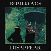 Romi Kovos - Disapper