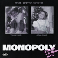 Ariana Grande - MONOPOLY