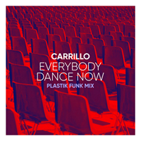 Carrilio - Everybody Dance Now .Plastik Funk Mix