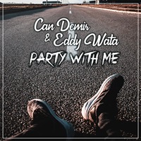 Can Demir And Eddy Wata - Party With Me