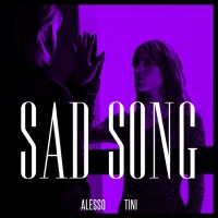 Alesso with TINI - Sad Song