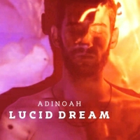 ADINOAH - Lucid Dream