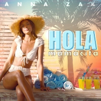 אנה זק - Hola Mamacita