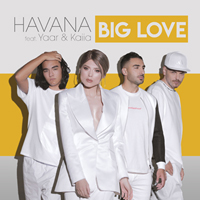 HAVANA feat. Yaar & Kaiia - Big Love