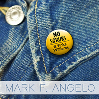 Mark F. Angelo ft. Yinka Williams - No Scrubs
