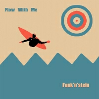 Funk'n'stein - Flow with me