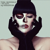 Tara McDonald &MC Davo - My Skeletons