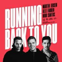 Martin Jensen and Alle Farben and Nico Santos - Running Back To You