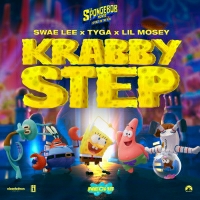 Swae Lee and Tyga and Lil Mosey - Krabby Step (Music From "Sponge On The Run" Movie)