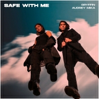 Gryffin and Audrey MiKa - Safe with Me