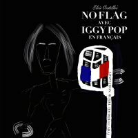 Elvis Costello and Iggy Pop - No Flag (en français)