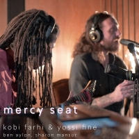 Kobi Farhi &Yossi Fine &Ben Aylon - Mercy Seat