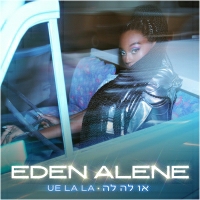 עדן אלנה - Ue La La