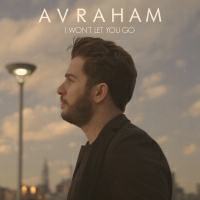 AVRAHAM - I Won't Let You Go
