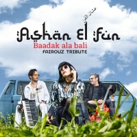 Ashan El Fun - Baadak Ala Bali
