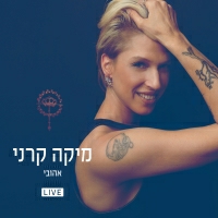 מיקה קרני - אהובי (LIVE)