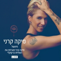 מיקה קרני & קרקוקלי - מיטשל (LIVE)
