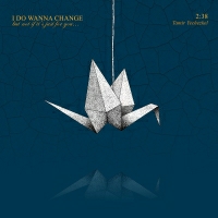 Tamir Yechezkel - I Do Wanna Change