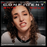 שיר גולד - CONFIDENT