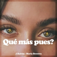J Balvin &Maria Becerra - Qué Más Pues?