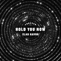 Elad Navon - Hold You Now