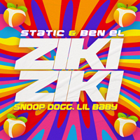Static & Ben El x Snopp Dogg x Lil Baby - Ziki Ziki