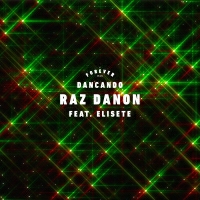 Raz Danon Feat. Elisete - Dancando