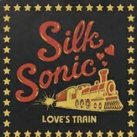 Bruno Mars ,Anderson .Paak .Paak, Silk Sonic - Love's Train