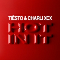 Tiesto  and Charli XCX - Hot in It