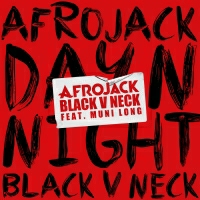 AfroJack & Muni Long - Day N Night