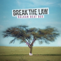 בלקן ביט בוקס - BREAK THE LAW