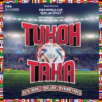 Nicki Minaj ,Maluma feat. Myriam Fares feat. FIFA Sound - Tukoh Taka (Official FIFA Fan Festival Anthem)