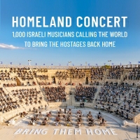 קונצרט מולדת - Homeland Concert - קונצרט מולדת – הביתה