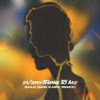 SAILO - Everything To Me