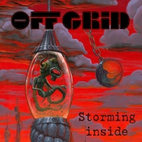 Off Grid - Storming Inside