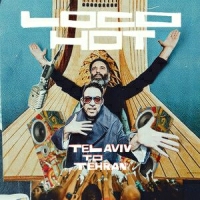 לא כוחות, גלעד כהנא, תמיר מוסקט - Tel Aviv To Tehran