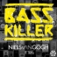 Niels van Gogh feat Nitro - Basskiller