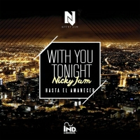 Nicky Jam - With You Tonight